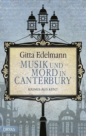 Edelmann |  Musik und Mord in Canterbury | eBook | Sack Fachmedien