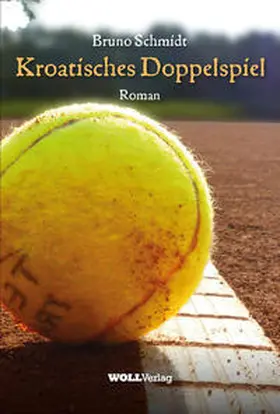 Schmidt |  Kroatisches Doppelspiel | Buch |  Sack Fachmedien