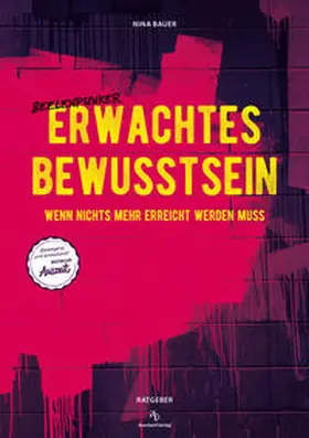 Bauer |  Erwachtes Bewusstsein | Buch |  Sack Fachmedien