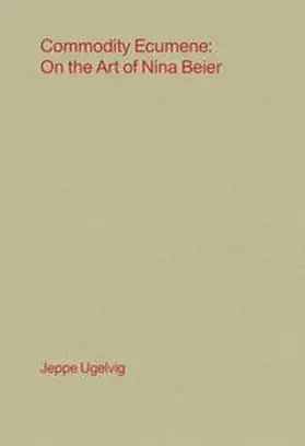 Ugelvig / Boni | Commodity Ecumene | Buch | 978-3-948546-21-2 | sack.de