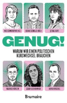 Kurt / Höfgen / Heinrich |  GENUG! Warum wir einen politischen Kurswechsel brauchen | eBook | Sack Fachmedien