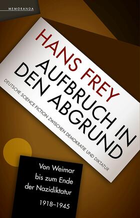 Frey | Aufbruch in den Abgrund | E-Book | sack.de