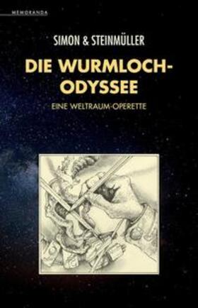Simon / Steinmüller |  Die Wurmloch-Odyssee | Buch |  Sack Fachmedien