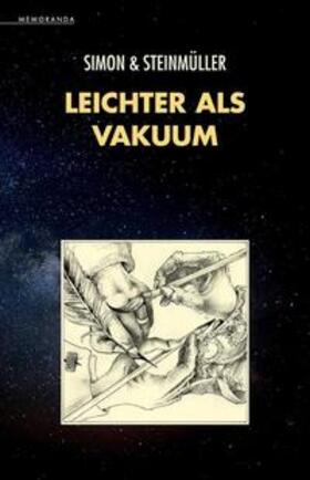 Simon / Steinmüller |  Leichter als Vakuum | Buch |  Sack Fachmedien
