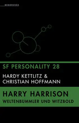 Kettlitz / Hoffmann |  Harry Harrison – Weltenbummler und Witzbold | Buch |  Sack Fachmedien