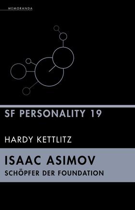 Kettlitz |  Isaac Asimov – Schöpfer der Foundation | eBook | Sack Fachmedien