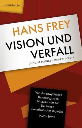 Frey |  Vision und Verfall | eBook | Sack Fachmedien