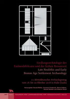 Meller / Friederich / Küßner |  Siedlungsarchäologie des Endneolithikums und der frühen Bronzezeit. Katalog (Tagungen des Landesmuseums für Vorgeschichte Halle 20/III) | Buch |  Sack Fachmedien