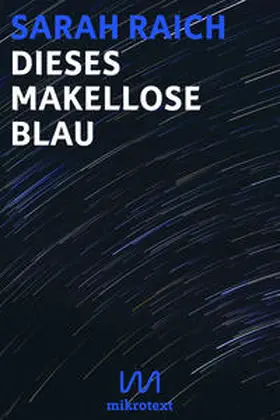 Raich |  Dieses makellose Blau | Buch |  Sack Fachmedien