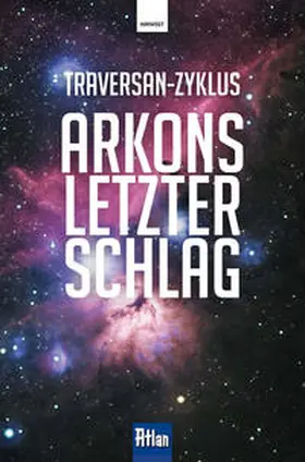 Terrid / Haensel / Borsch |  Arkons letzter Schlag | Buch |  Sack Fachmedien