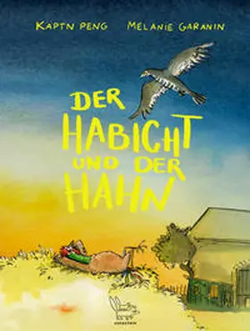 Peng |  Der Habicht und der Hahn | Buch |  Sack Fachmedien