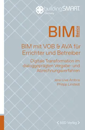 buildingSMART Deutschland e. V. / Ambos / Linstedt |  BIM mit VOB & AVA für Errichter und Betreiber | Buch |  Sack Fachmedien