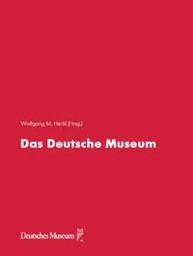 Heckl / Pelgjer / Mönch |  Das Deutsche Museum | Buch |  Sack Fachmedien