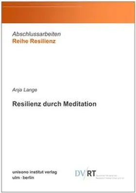 Lange / Schust |  Resilienz durch Meditation | eBook | Sack Fachmedien