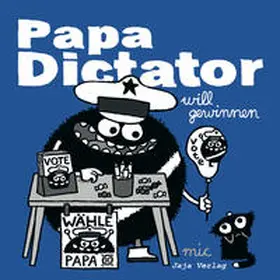 Beyer |  Papa Dictator will gewinnen | Buch |  Sack Fachmedien