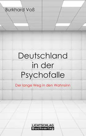 Voß |  Deutschland in der Psychofalle | eBook | Sack Fachmedien