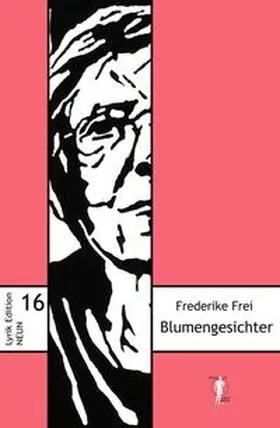 Frei / Marciniak |  Blumengesichter | Buch |  Sack Fachmedien