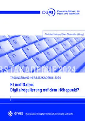 Heinze / Steinrötter |  KI und Daten: Digitalregulierung auf dem Höhepunkt? | Buch |  Sack Fachmedien