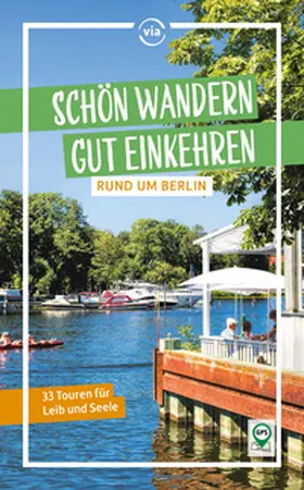 Wiebrecht |  Schön wandern - gut einkehren rund um Berlin | Buch |  Sack Fachmedien