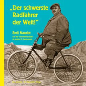 Amenda / St. Pauli-Archiv e.V. |  „Der schwerste Radfahrer der Welt!“ | Buch |  Sack Fachmedien