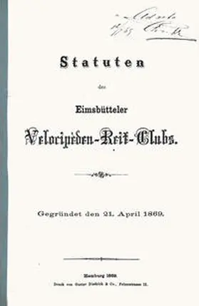 Amenda / Altonaer Bicycle-Club von 1869 / 80 |  Statuten des Eimsbütteler Velocipèden-Reit-Clubs | Buch |  Sack Fachmedien