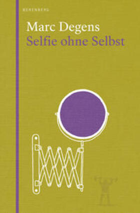 Degens |  Selfie ohne Selbst | Buch |  Sack Fachmedien