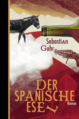 Guhr |  Der spanische Esel | Buch |  Sack Fachmedien