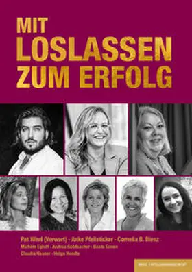 Bienz / Pfeilsticker / Egloff |  MIT LOSLASSEN ZUM ERFOLG | Buch |  Sack Fachmedien