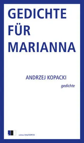 Kopacki |  Gedichte für Marianna | Buch |  Sack Fachmedien