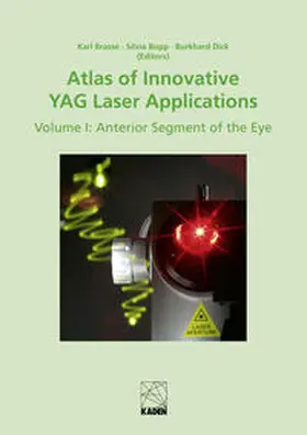 Bopp / Brasse / Dick |  Atlas of Innovative YAG Laser Applications | Buch |  Sack Fachmedien