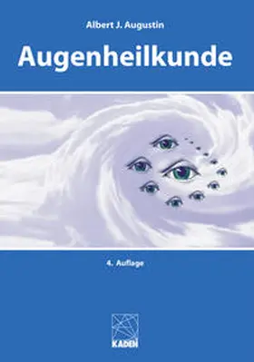 Auffarth / Augustin / Fischinger |  Augenheilkunde | eBook | Sack Fachmedien