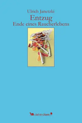 Janetzki | Entzug - Ende eines Raucherlebens | Buch | 978-3-949333-06-4 | sack.de