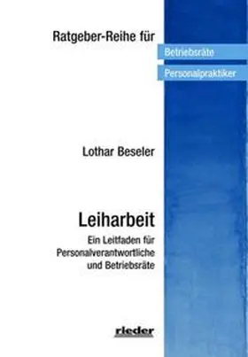 Beseler | Leiharbeit | Buch | 978-3-949340-35-2 | sack.de