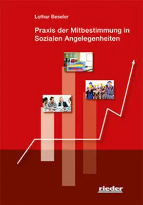 Beseler |  Praxis der Mitbestimmung in Sozialen Angelegenheiten | Buch |  Sack Fachmedien