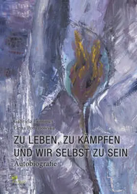 Brimmer / Poniatowska / Wojak |  Zu leben, zu kämpfen und wir selbst zu sein | Buch |  Sack Fachmedien