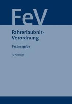  Fahrerlaubnis-Verordnung | Buch |  Sack Fachmedien