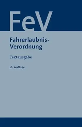  Fahrerlaubnisverordnung | Buch |  Sack Fachmedien