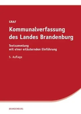 Graf |  Kommunalverfassung des Landes Brandenburg | Buch |  Sack Fachmedien