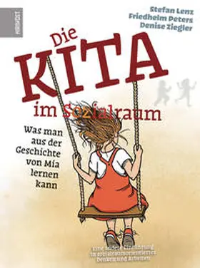 Lenz / Peters / Ziegler |  Die Kita im Sozialraum | Buch |  Sack Fachmedien