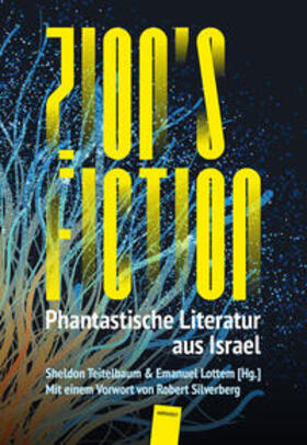 Teitelbaum / Lottem / Tidhar |  Zion's Fiction | Buch |  Sack Fachmedien