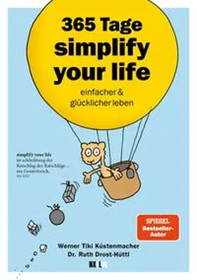 Drost-Hüttl / Küstenmacher |  365 Tage simplify your life | eBook | Sack Fachmedien