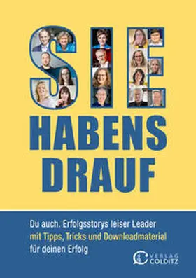 Colditz / Hoppe / Jahnke |  Sie habens drauf | Buch |  Sack Fachmedien