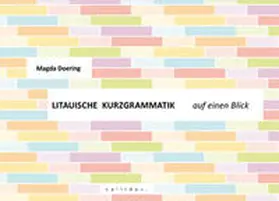 Doering / Kessler | Litauische Kurzgrammatik auf einen Blick | Buch | 978-3-949534-16-4 | sack.de