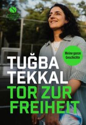 Tekkal |  Tor zur Freiheit | eBook | Sack Fachmedien