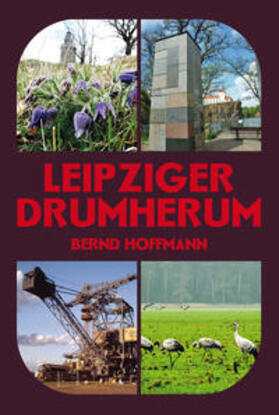 Hoffmann |  Leipziger Drumherum | Buch |  Sack Fachmedien