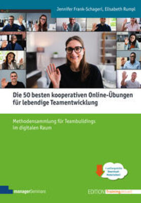 Frank-Schagerl / Rumpl |  Die 50 besten kooperativen Online-Übungen für lebendige Teamentwicklung | Buch |  Sack Fachmedien