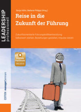 Höhn / Philippi |  Reise in die Zukunft der Führung | Buch |  Sack Fachmedien
