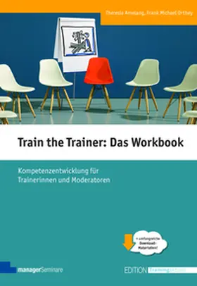 Amelang / Orthey |  Train the Trainer: Das Workbook | Buch |  Sack Fachmedien