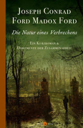 Conrad / Ford / Klein |  Die Natur eines Verbrechens | Buch |  Sack Fachmedien