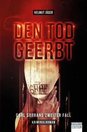 Jäger |  Den Tod geerbt | Buch |  Sack Fachmedien